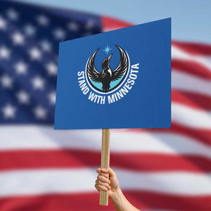 Minnesota Strong Protest Sign Stand With Minnesota Anti ICE Immigration Rights Protest TS14 Horizontal 18" × 24" Blue Print Your Wear