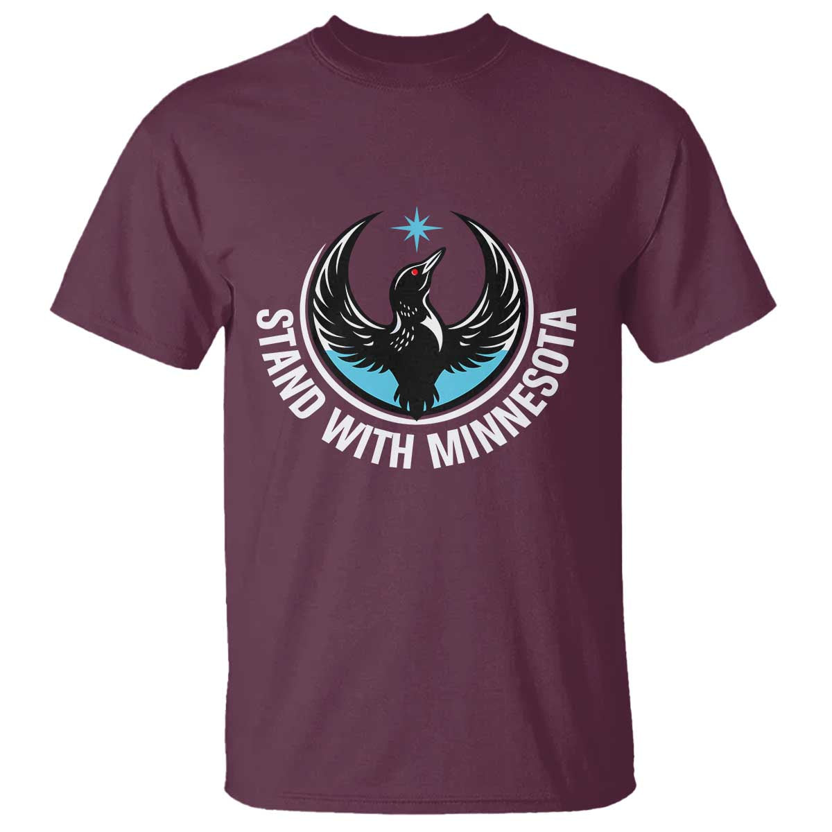 Minnesota Strong T Shirt Stand With Minnesota Anti ICE Immigration Rights Protest TS14 Maroon Print Your Wear