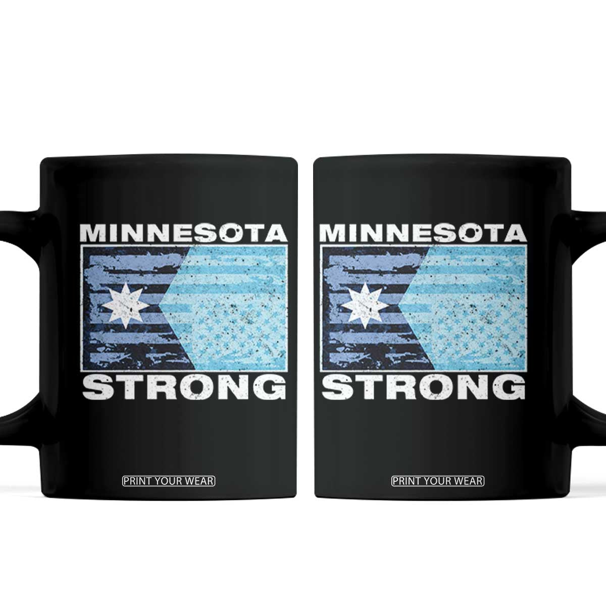 Minnesota Strong Coffee Mug MN State Flag Political Protest MN Resistance Abolish ICE TS14 Black Print Your Wear