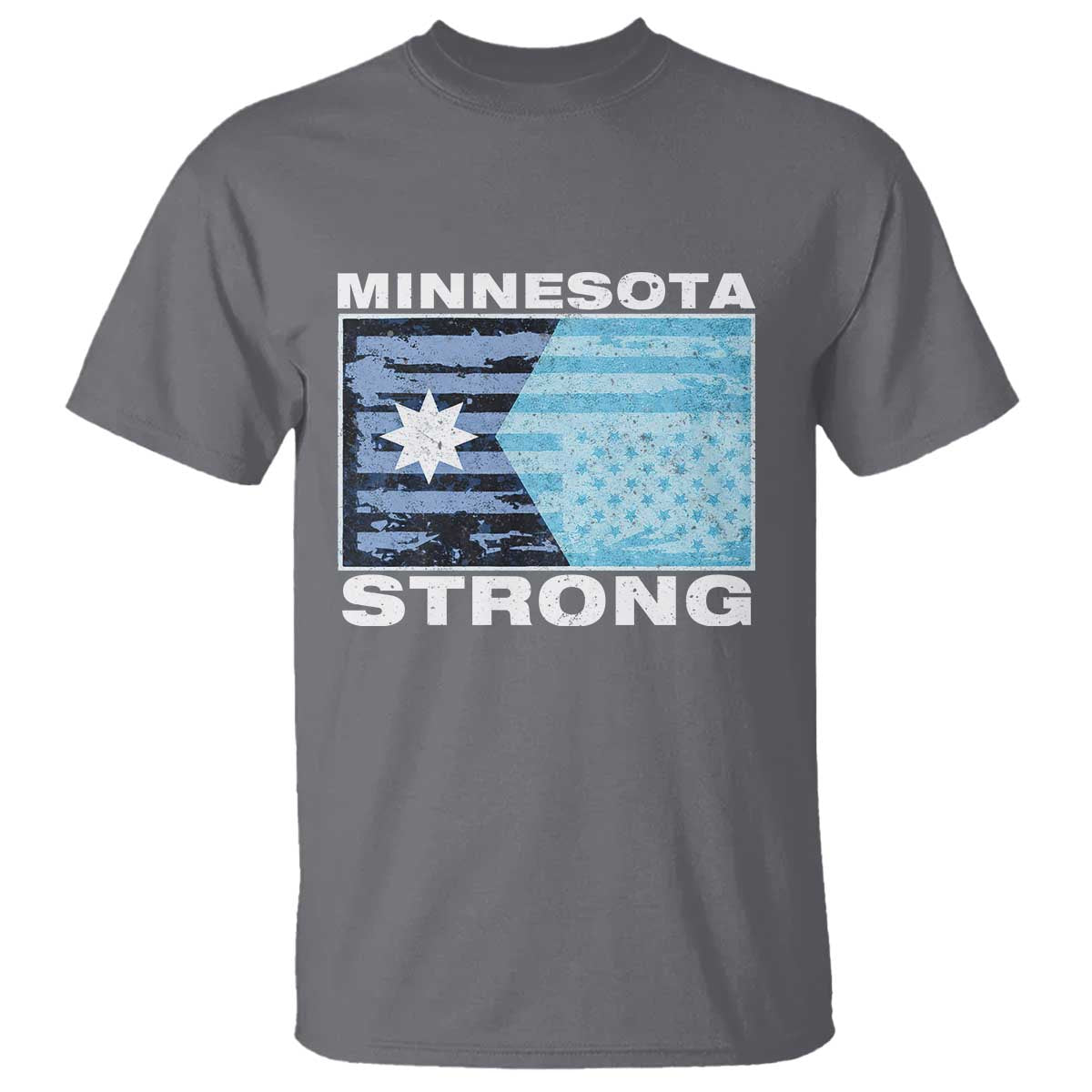 Minnesota Strong T Shirt MN State Flag Political Protest MN Resistance Abolish ICE TS14 Charcoal Print Your Wear