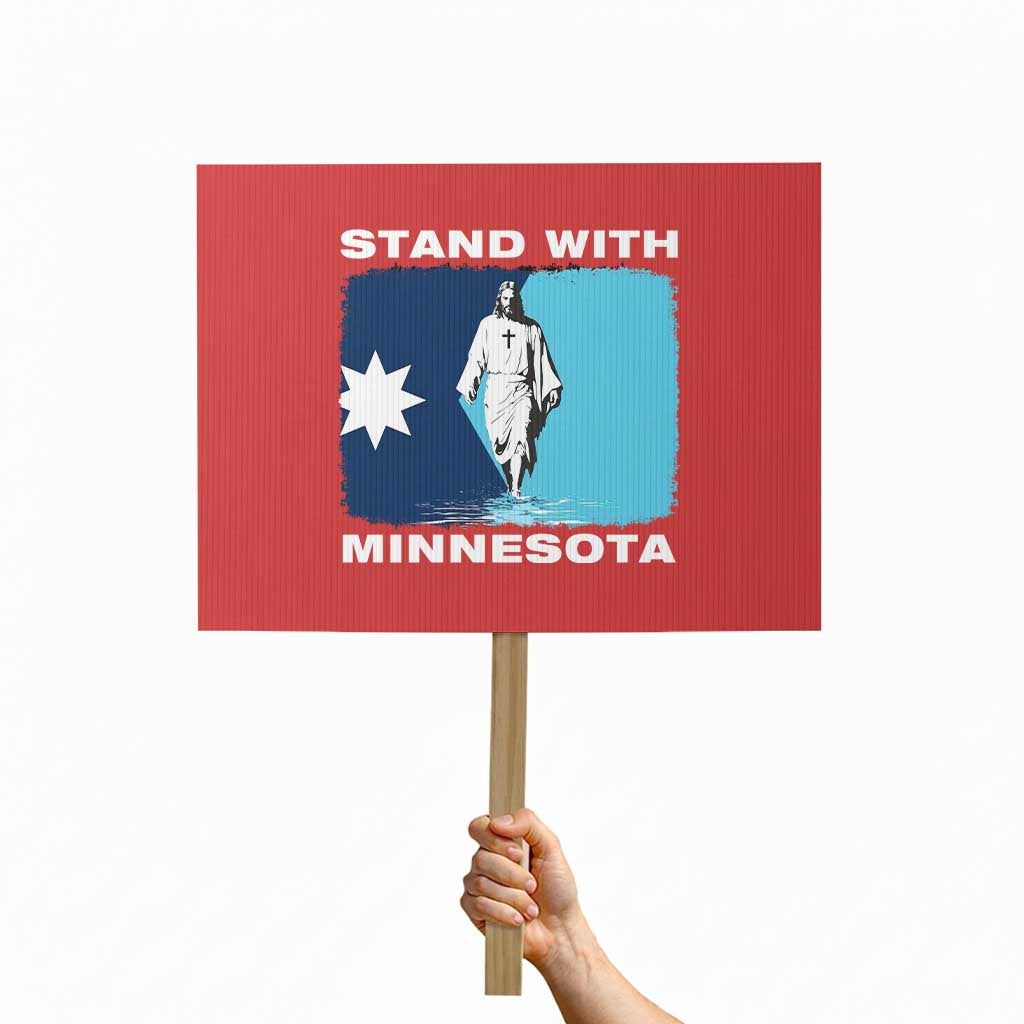 Stand with Minnesota Protest Sign Christian Jesus Minnesota Strong Subtle Anti ICE TS14 Horizontal 18