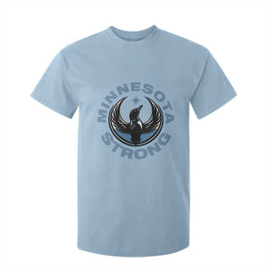 Minnesota Strong T Shirt For Kid MN State Bird Loon Resistance Political Protest TS14 Light Blue Print Your Wear