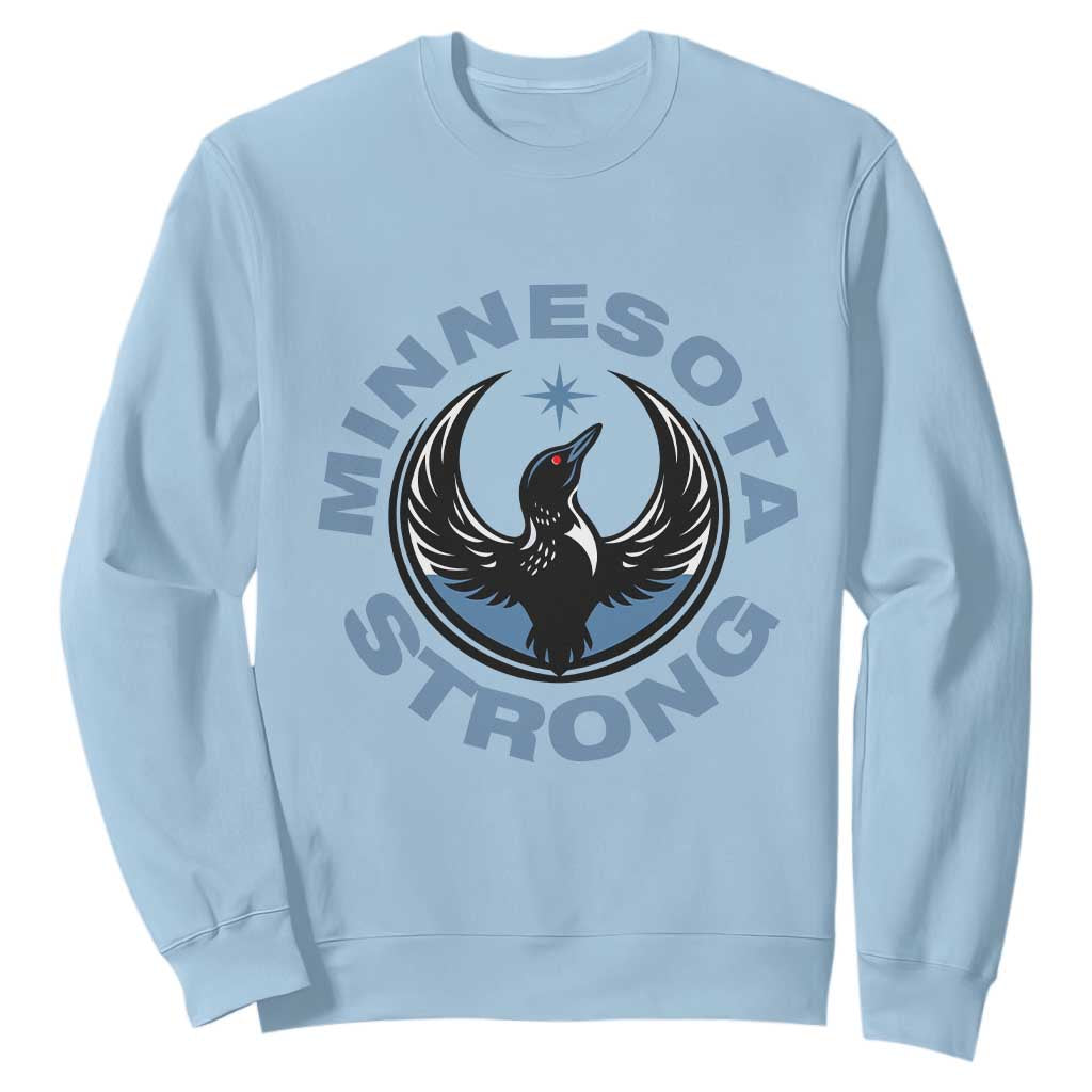 Minnesota Strong Sweatshirt MN State Bird Loon Resistance Political Protest TS14 Light Blue Print Your Wear