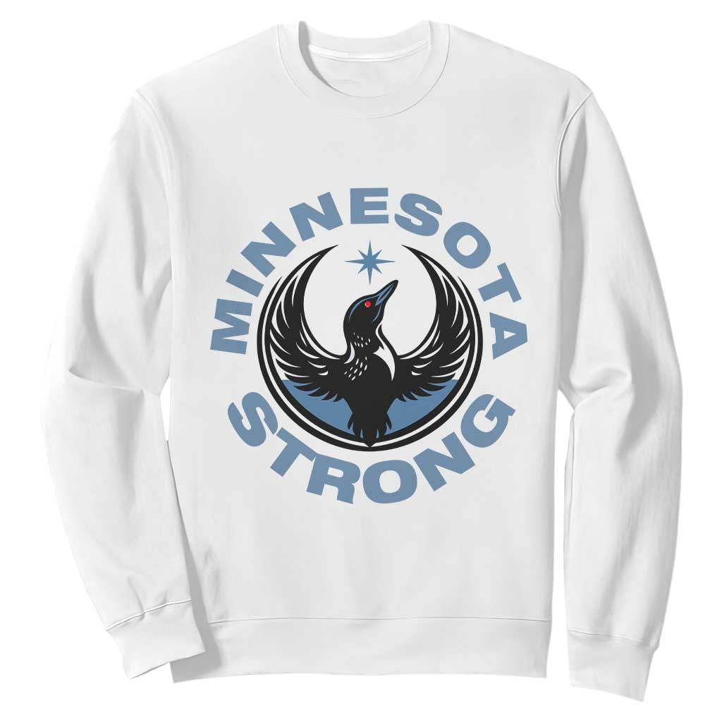 Minnesota Strong Sweatshirt MN State Bird Loon Resistance Political Protest TS14 White Print Your Wear