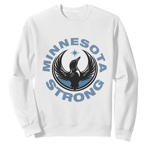 Minnesota Strong Sweatshirt MN State Bird Loon Resistance Political Protest TS14 White Print Your Wear
