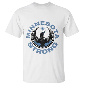 Minnesota Strong T Shirt MN State Bird Loon Resistance Political Protest TS14 White Print Your Wear