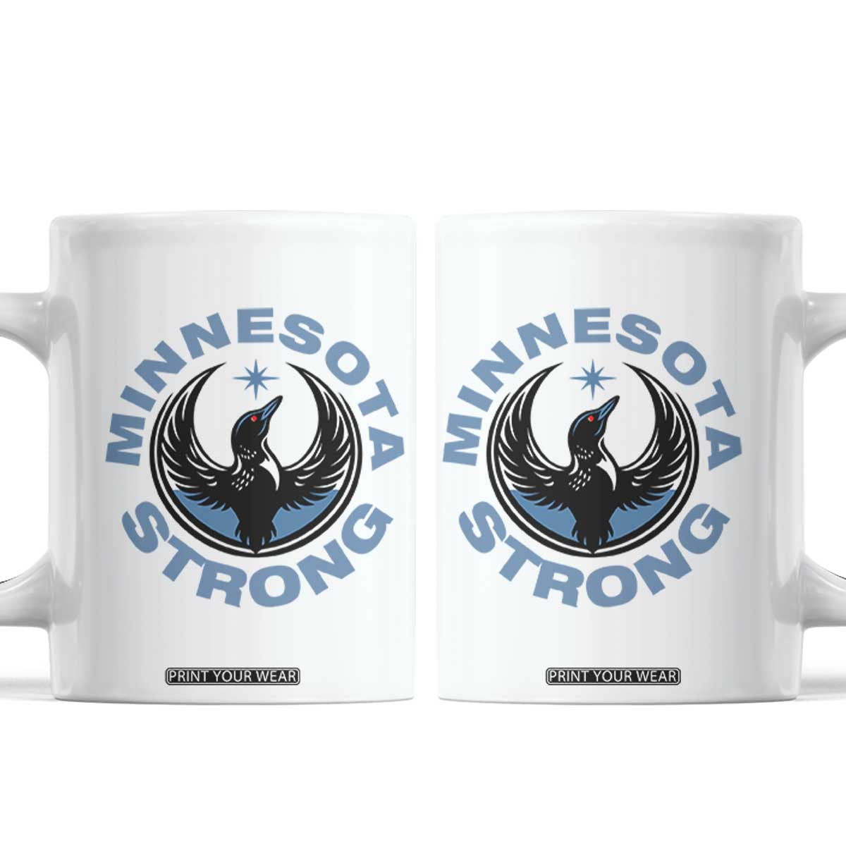 Minnesota Strong Coffee Mug MN State Bird Loon Resistance Political Protest TS14 White Print Your Wear