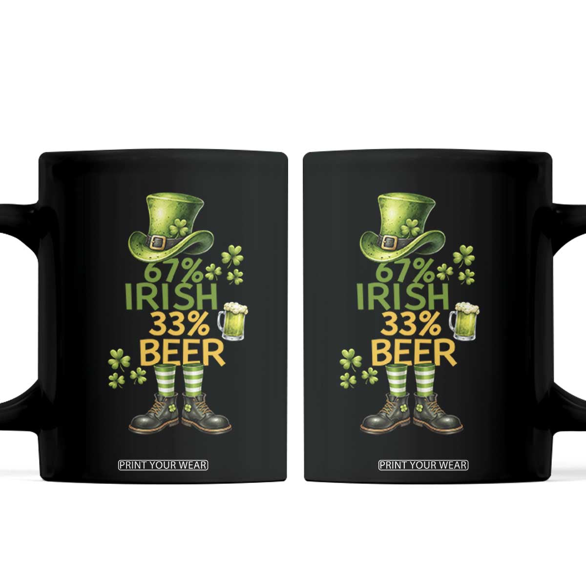 67 Irish 33 Beer Coffee Mug Funny Six Seven Leprechaun Drinking Beer Lover TS14 Black Print Your Wear