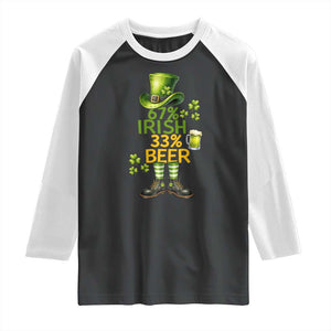 67 Irish 33 Beer Raglan Shirt Funny Six Seven Leprechaun Drinking Beer Lover TS14 Black White Print Your Wear