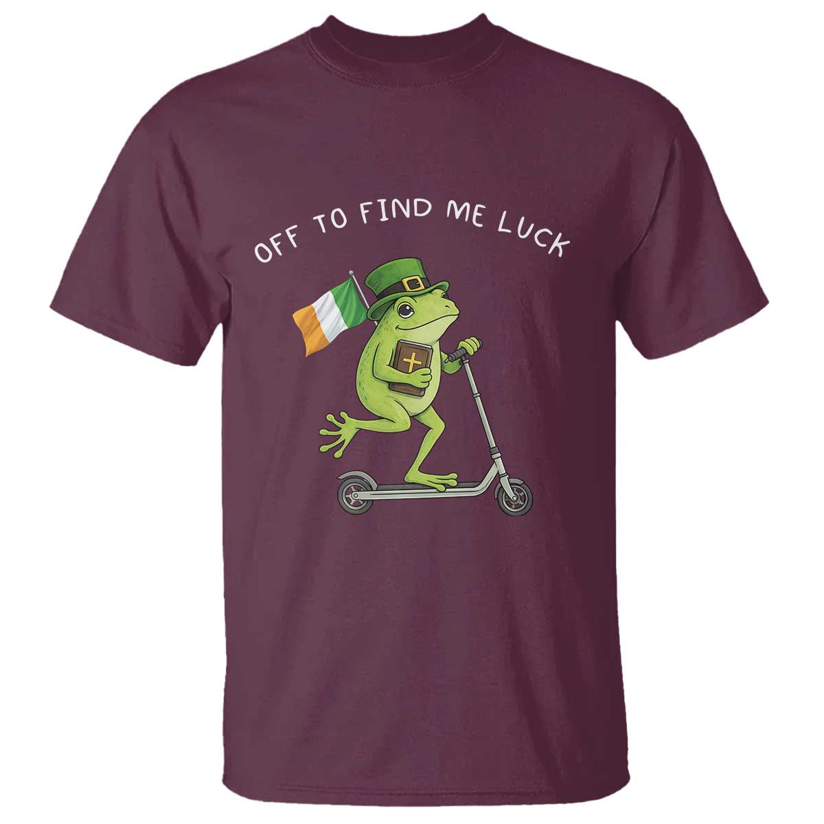 Funny Frog Christian St Patricks Day T Shirt Off To Find Me Lucky TS14 Maroon Print Your Wear
