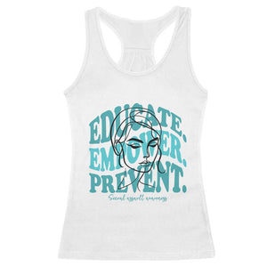 Sexual Assault Awareness Prevention Racerback Tank Top Educate Empower Prevent Women's Right TS14 White Print Your Wear