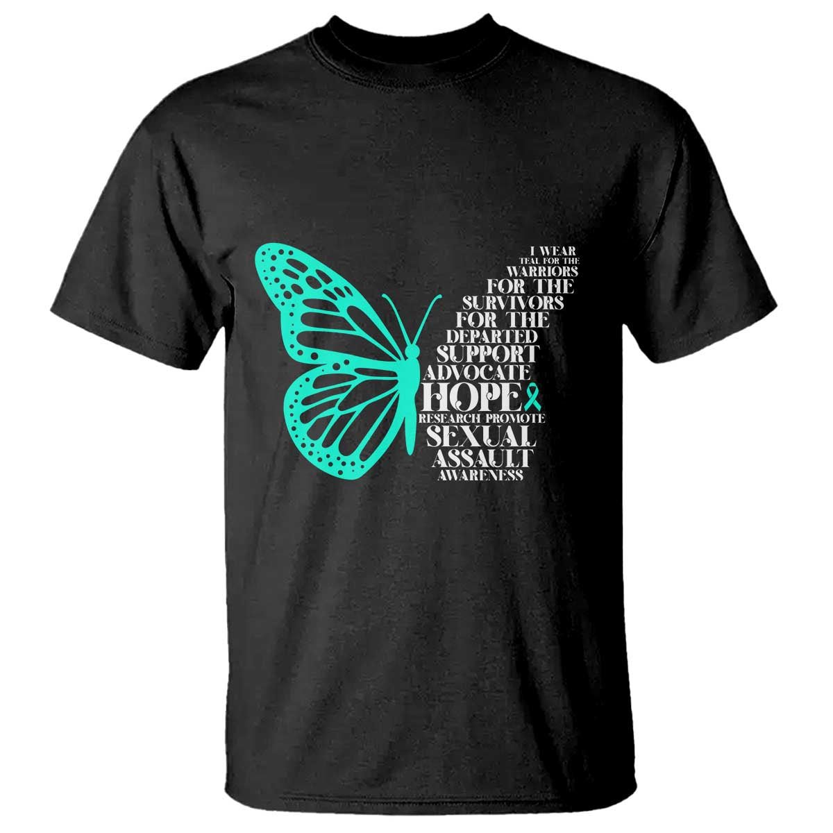 I Wear Teal For Sexual Assault Awareness T Shirt TS14 Black Print Your Wear