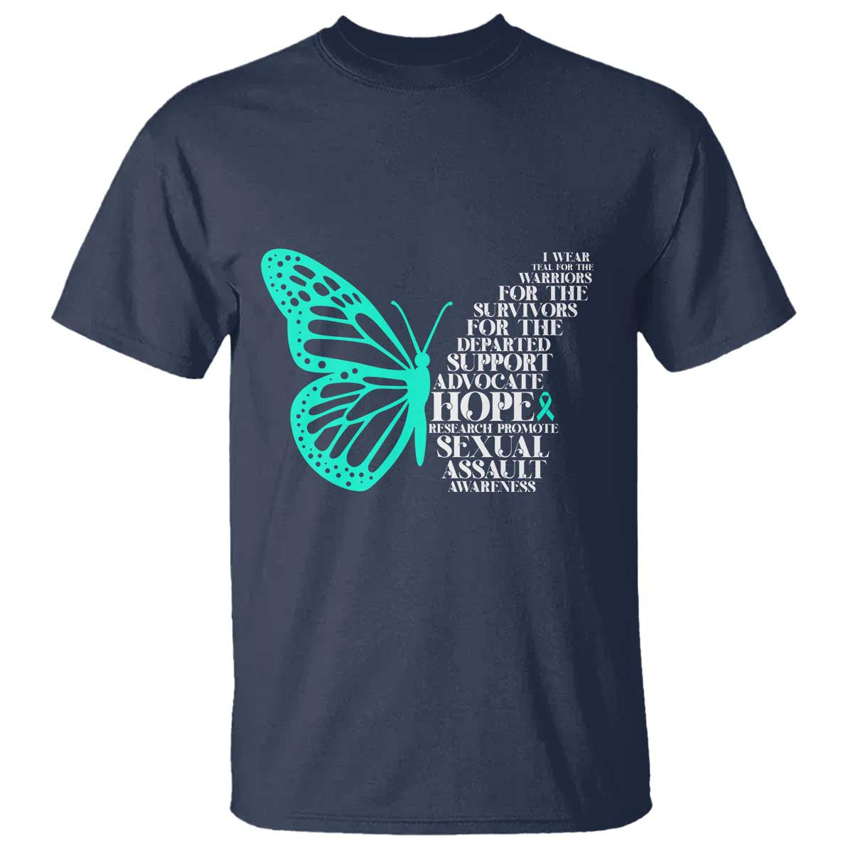 I Wear Teal For Sexual Assault Awareness T Shirt TS14 Navy Print Your Wear
