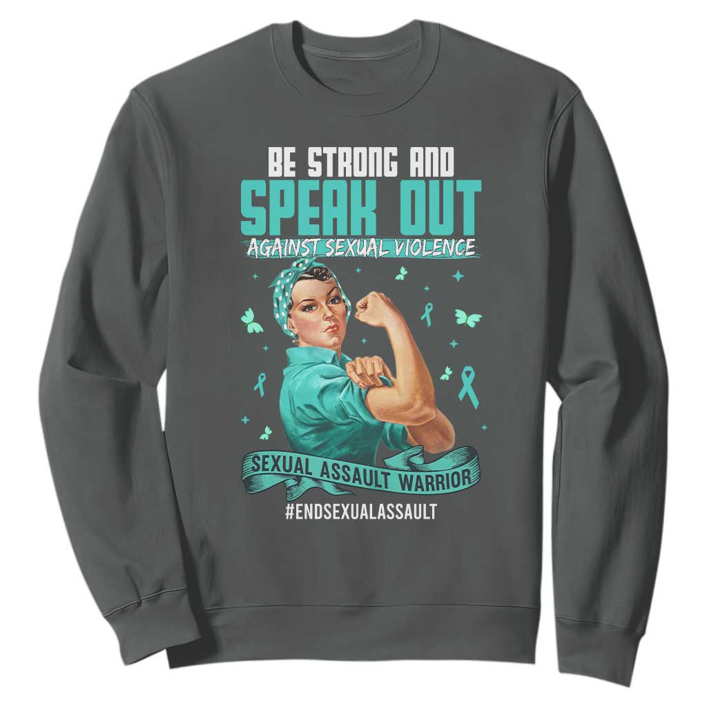 Sexual Assault Awareness Sweatshirt Be Strong And Speak Out Against Sexual Violence TS14 Dark Heather Print Your Wear