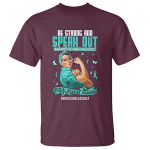 Sexual Assault Awareness T Shirt - Be Strong And Speak Out Against Sexual Violence TS14 Maroon Print Your Wear