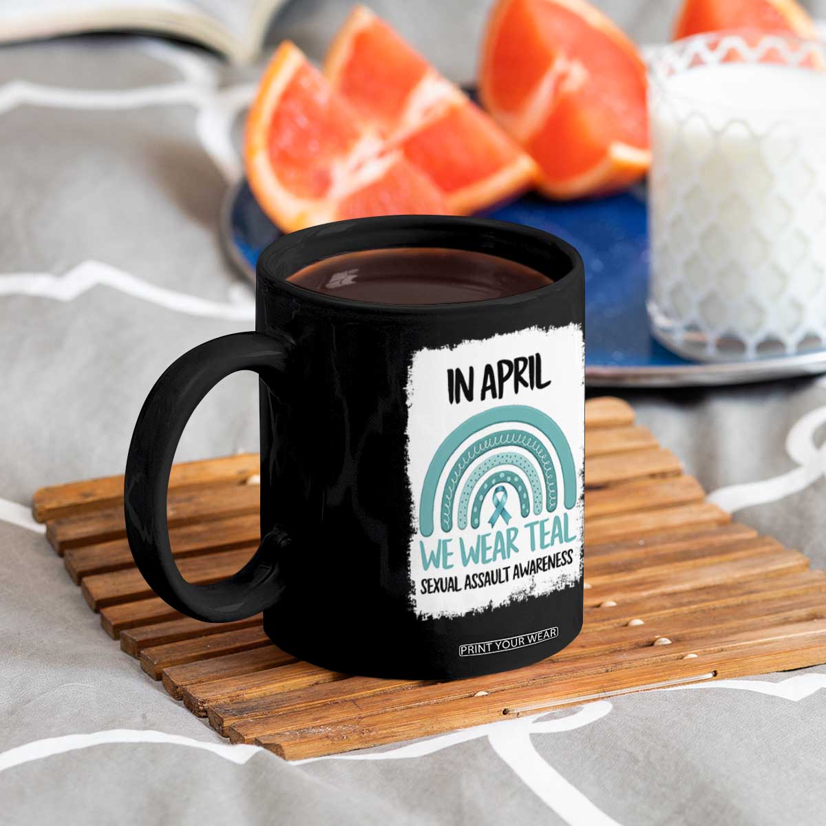 Sexual Assault Awareness Coffee Mug In April We Wear Teal Ribbon TS14 Print Your Wear