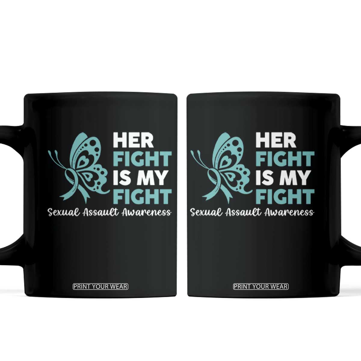 Sexual Assault Awareness Coffee Mug Her Fight is My Fight TS14 Black Print Your Wear