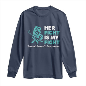 Sexual Assault Awareness Long Sleeve Shirt Her Fight is My Fight TS14 Navy Print Your Wear