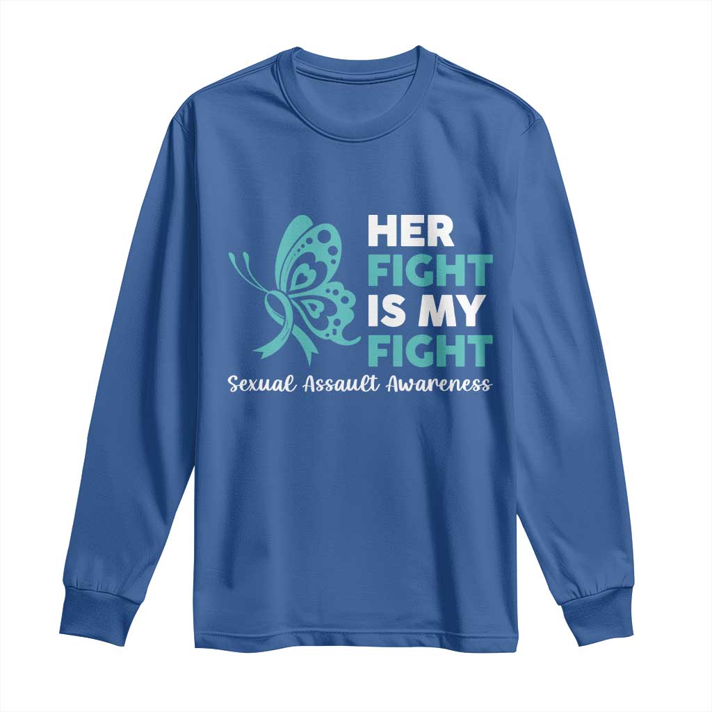 Sexual Assault Awareness Long Sleeve Shirt Her Fight is My Fight TS14 Royal Blue Print Your Wear