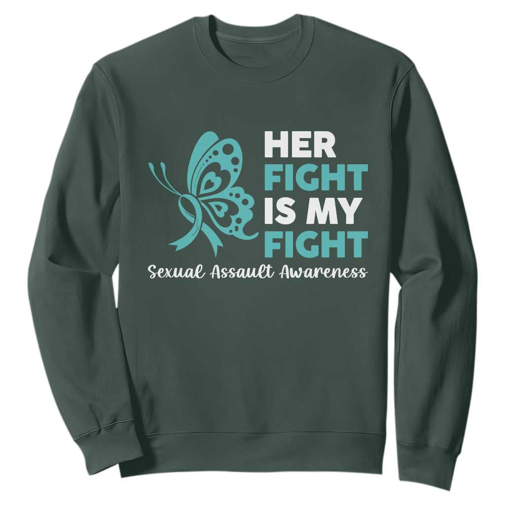 Sexual Assault Awareness Sweatshirt Her Fight is My Fight TS14 Dark Forest Green Print Your Wear