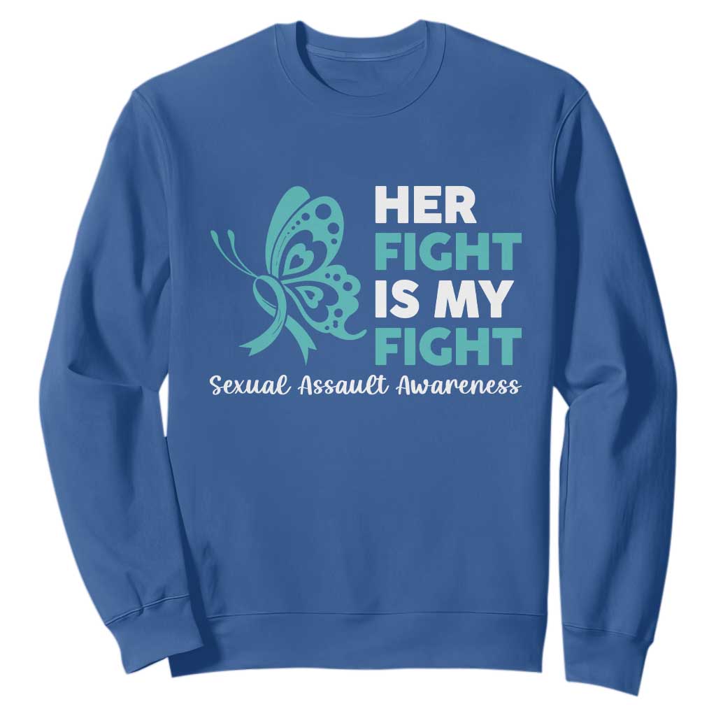 Sexual Assault Awareness Sweatshirt Her Fight is My Fight TS14 Royal Blue Print Your Wear