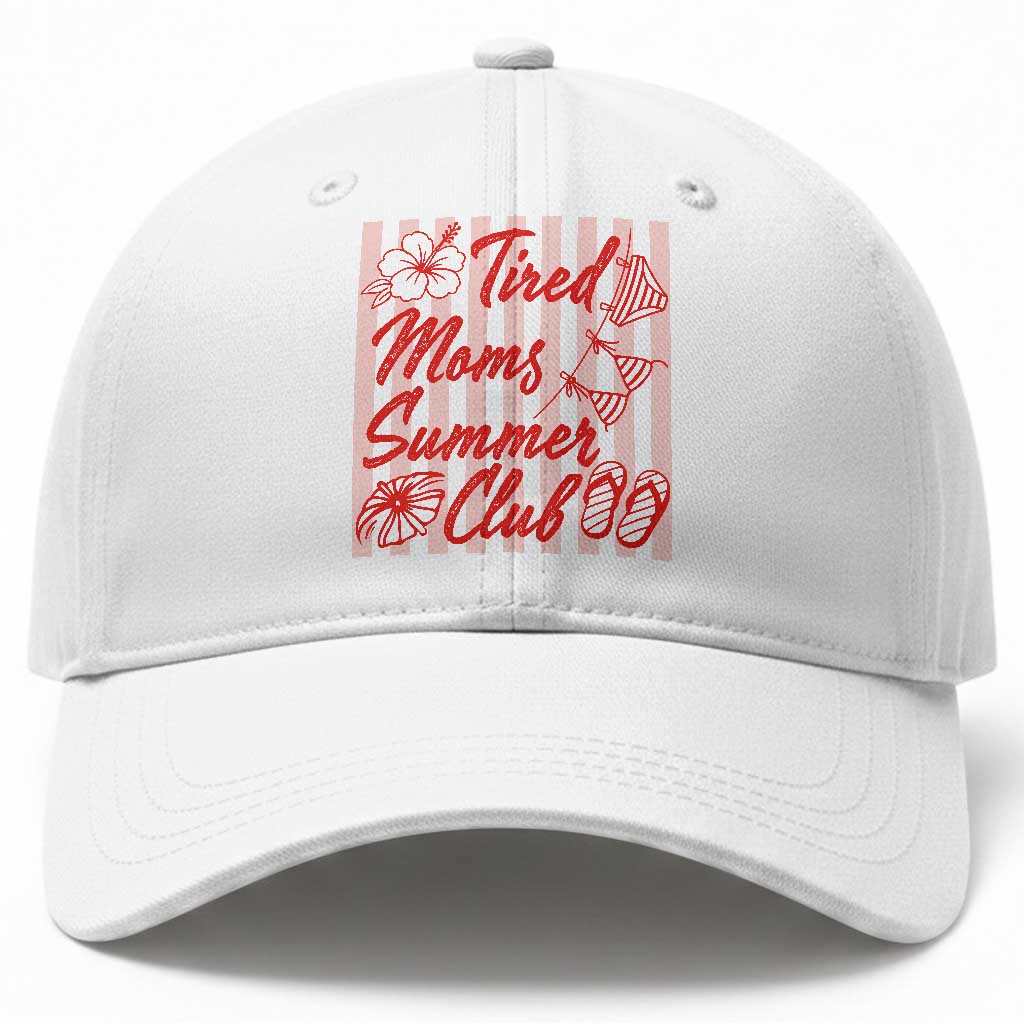 Tired Moms Summer Club Baseball Cap Funny Mom Life Beach Vacation TS14 Print Your Wear