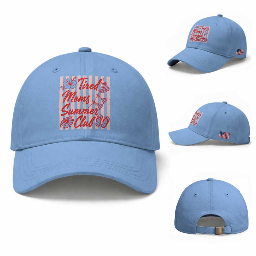 Tired Moms Summer Club Baseball Cap Funny Mom Life Beach Vacation TS14 Baseball Cap Universal Fit Light Blue Print Your Wear