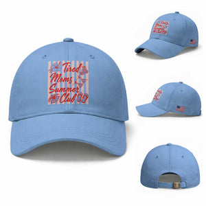 Tired Moms Summer Club Baseball Cap Funny Mom Life Beach Vacation TS14 Baseball Cap Universal Fit Light Blue Print Your Wear