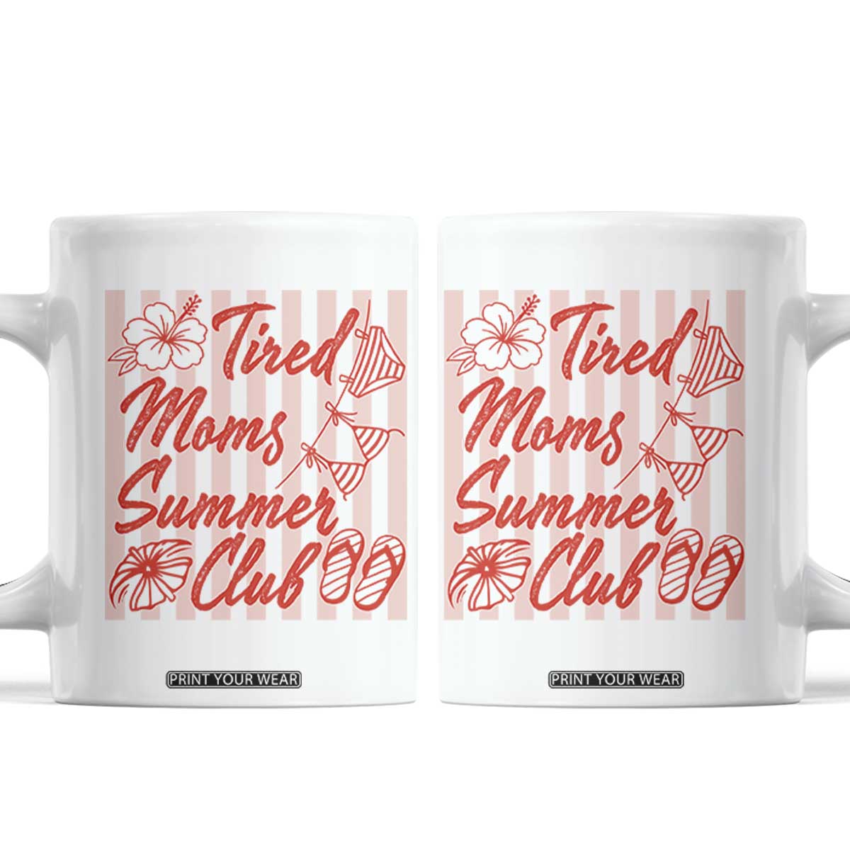 Tired Moms Summer Club Coffee Mug Funny Mom Life Beach Vacation TS14 White Print Your Wear