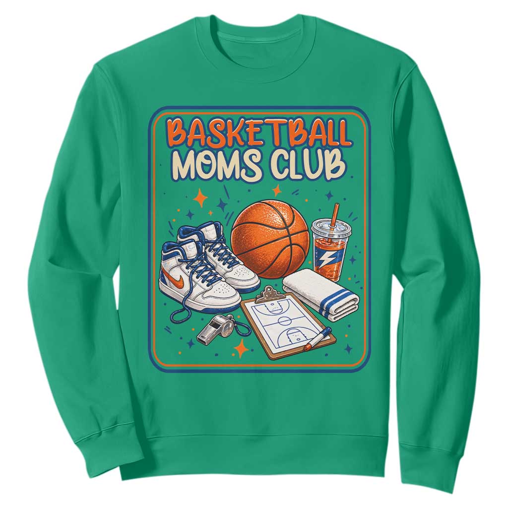 Basketball Moms Club Sweatshirt Funny Mother’s Day Gift TS14 Irish Green Print Your Wear