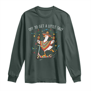 Silly Goose Cinco De Mayo Long Sleeve Shirt Off To Get A Little Silly TS14 Dark Forest Green Print Your Wear