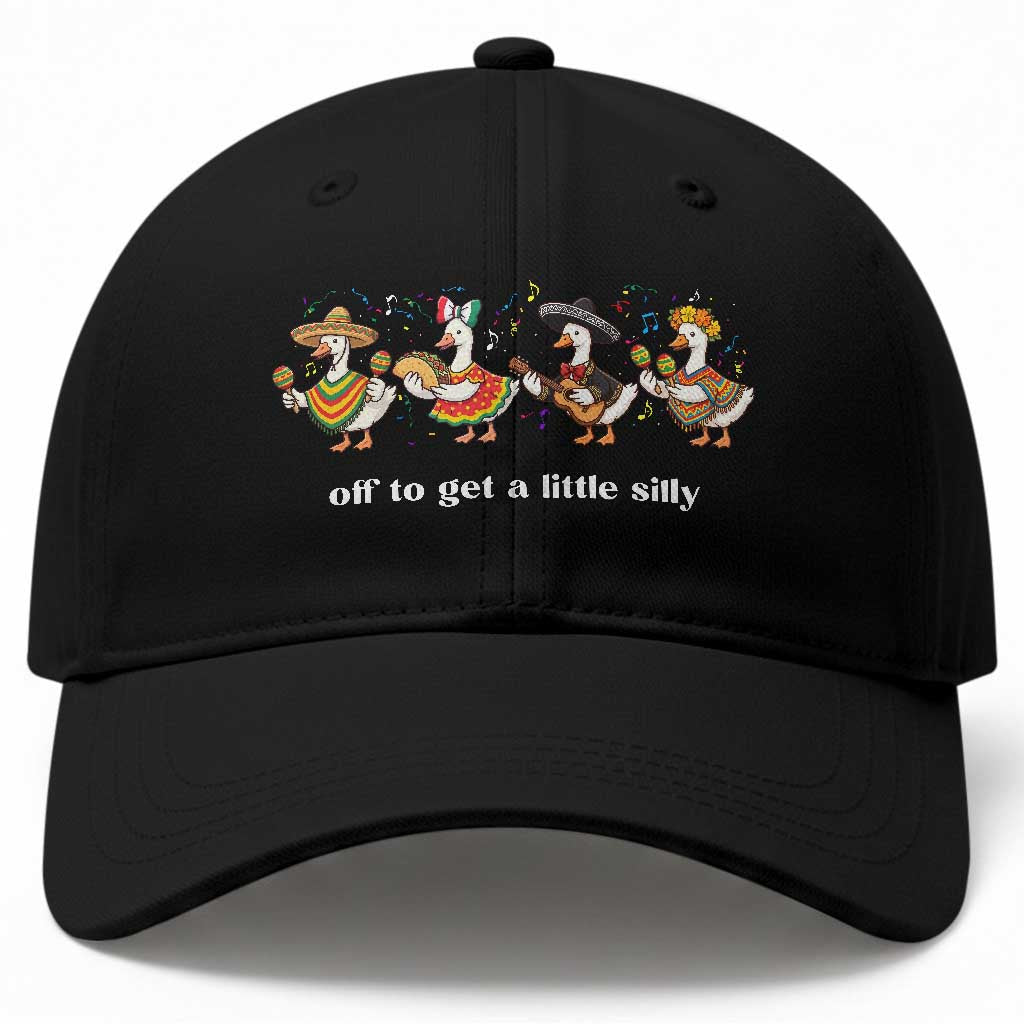 Funny Silly Goose Cinco De Mayo Baseball Cap Off To Get A Little Silly TS14 Print Your Wear