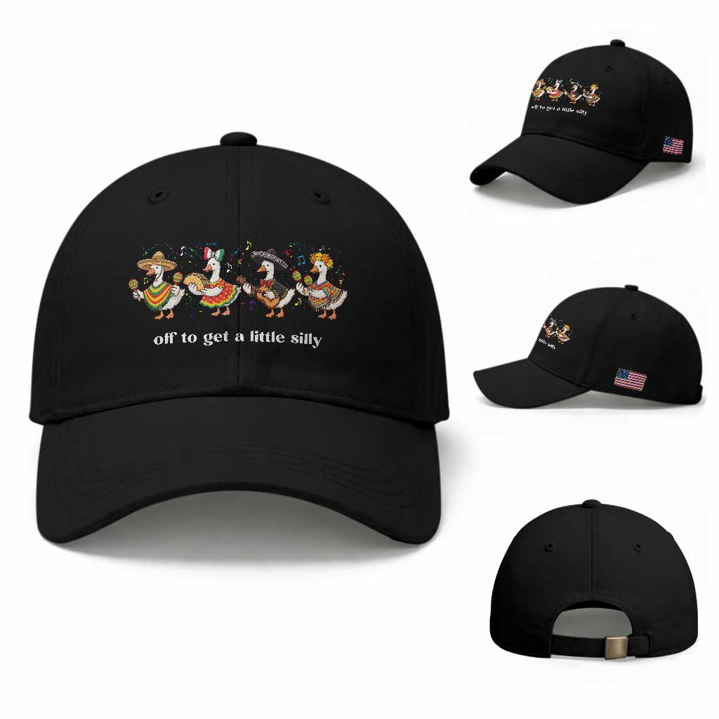 Funny Silly Goose Cinco De Mayo Baseball Cap Off To Get A Little Silly TS14 Baseball Cap Universal Fit Black Print Your Wear