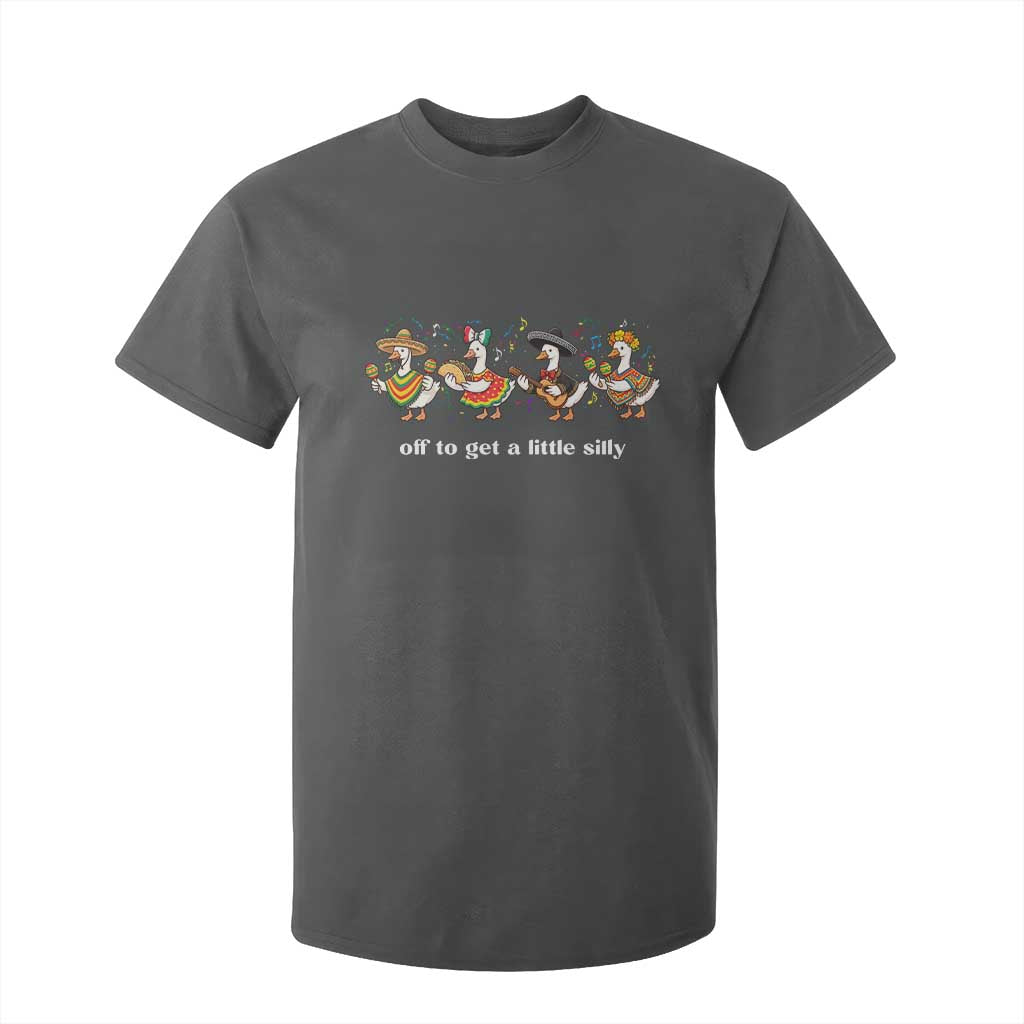 Funny Silly Goose Cinco De Mayo T Shirt For Kid Off To Get A Little Silly TS14 Dark Heather Print Your Wear