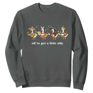 Funny Silly Goose Cinco De Mayo Sweatshirt Off To Get A Little Silly TS14 Dark Heather Print Your Wear