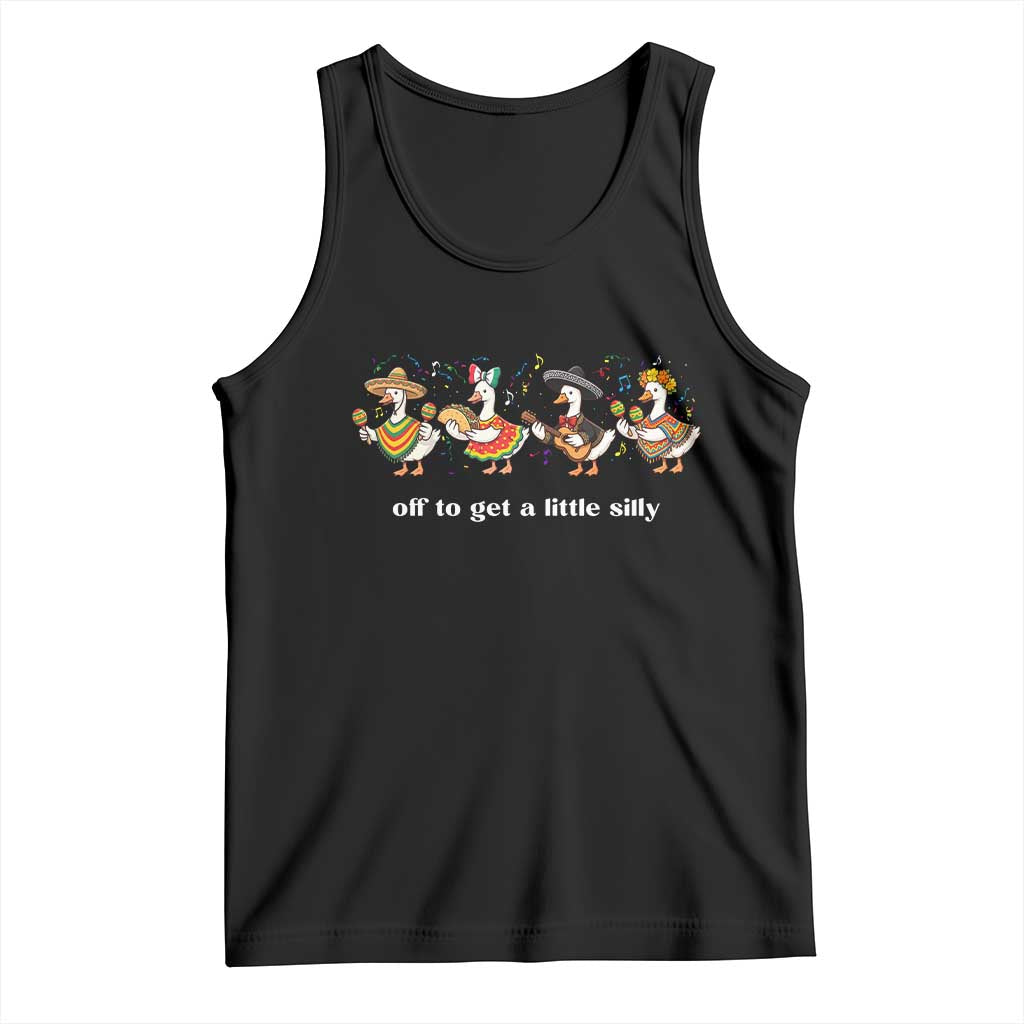 Funny Silly Goose Cinco De Mayo Tank Top Off To Get A Little Silly TS14 Black Print Your Wear