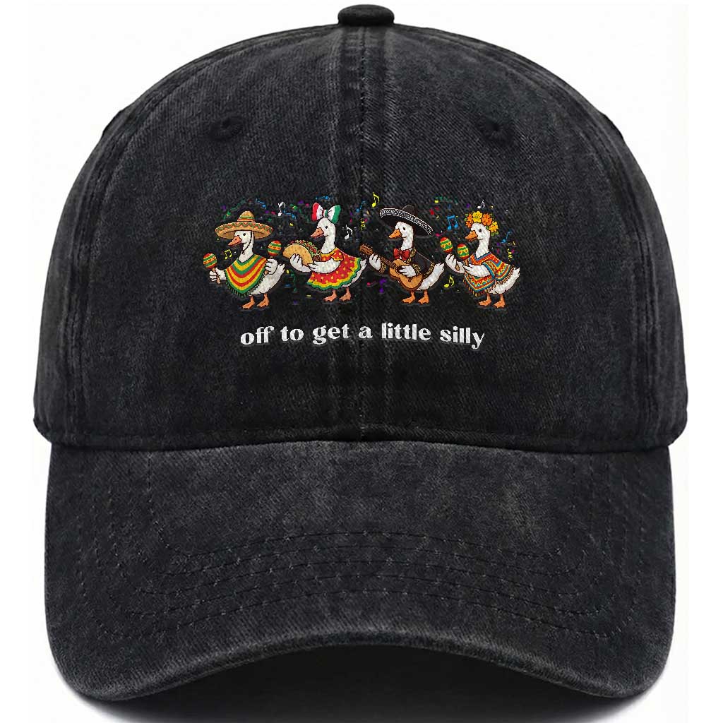 Funny Silly Goose Cinco De Mayo Washed Cotton Baseball Cap Off To Get A Little Silly TS14 Print Your Wear
