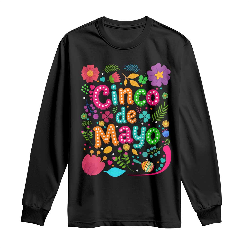 Cinco de Mayo Long Sleeve Shirt Funny Mexican Fiesta TS14 Black Print Your Wear
