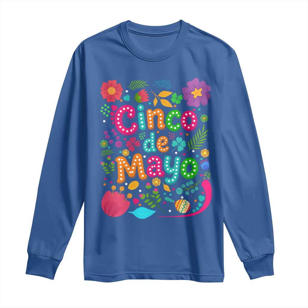 Cinco de Mayo Long Sleeve Shirt Funny Mexican Fiesta TS14 Royal Blue Print Your Wear