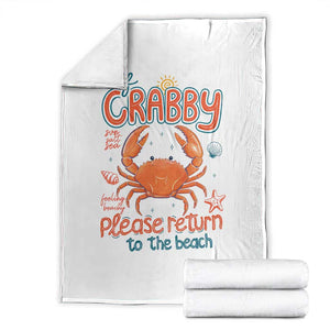 If Crabby Please Return To The Beach Throw Blanket Funny Crab Summer Vacatiion TS14 White Print Your Wear