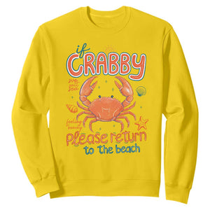 If Crabby Please Return To The Beach Sweatshirt Funny Crab Summer Vacatiion TS14 Daisy Print Your Wear