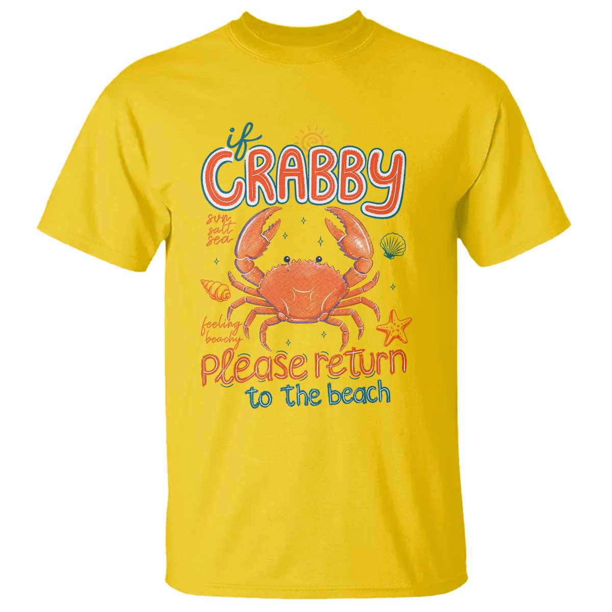 If Crabby Please Return To The Beach T Shirt Funny Crab Summer Vacatiion TS14 Daisy Print Your Wear
