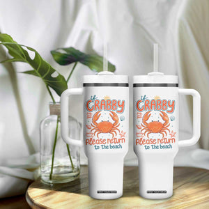 If Crabby Please Return To The Beach Tumbler With Handle Funny Crab Summer Vacatiion TS14 Print Your Wear