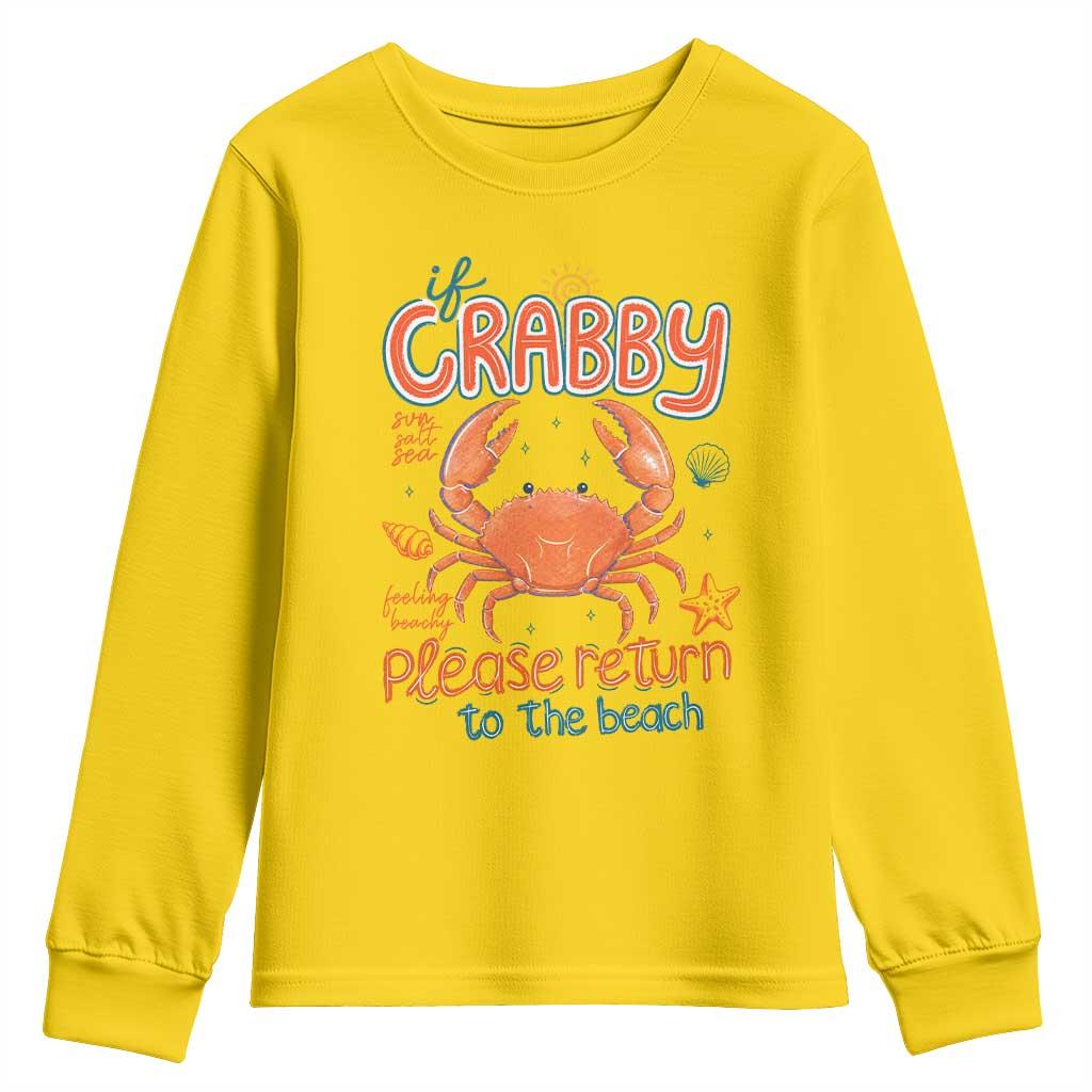 If Crabby Please Return To The Beach Youth Sweatshirt Funny Crab Summer Vacatiion TS14 Daisy Print Your Wear
