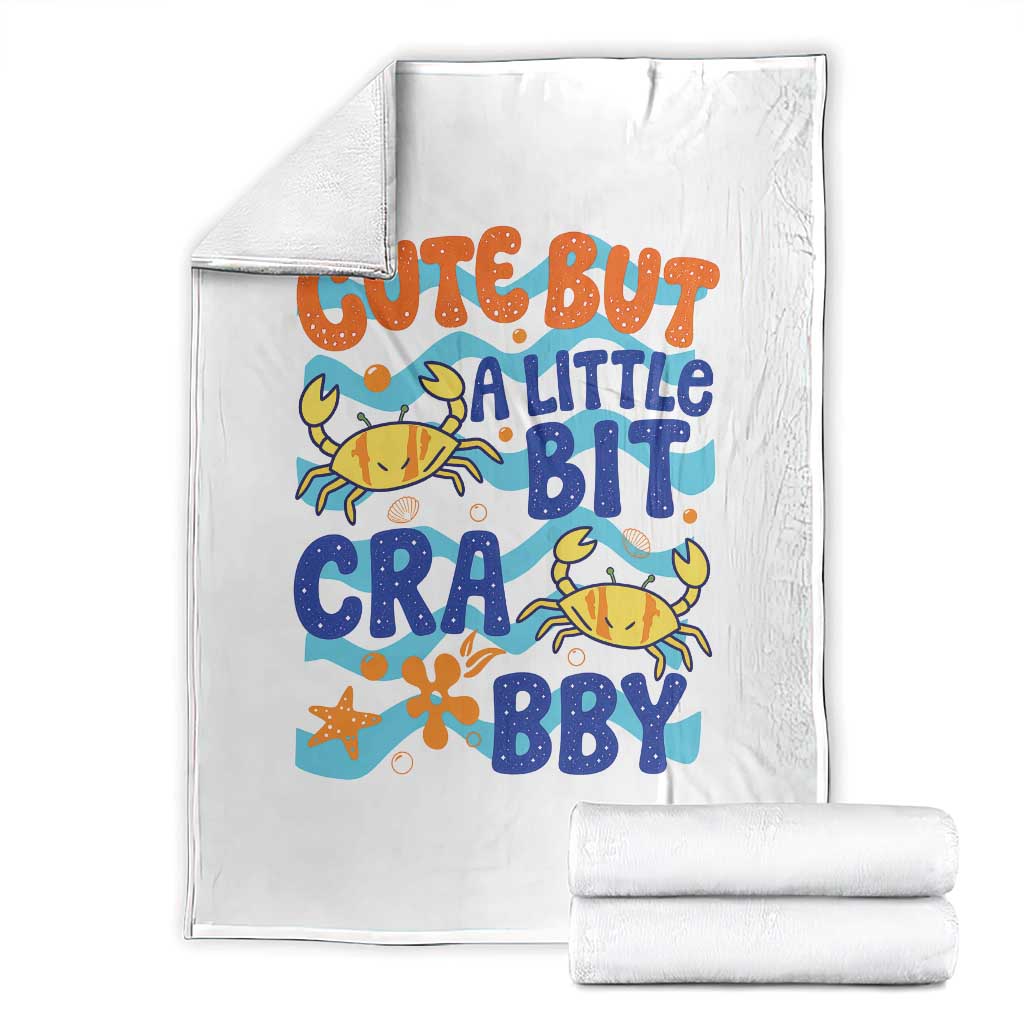 Cute But A Little Bit Crabby Throw Blanket Beach Crab Summer Vacation TS14 White Print Your Wear