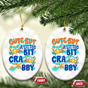 Cute But A Little Bit Crabby Ceramic Ornament Beach Crab Summer Vacation TS14 Print Your Wear