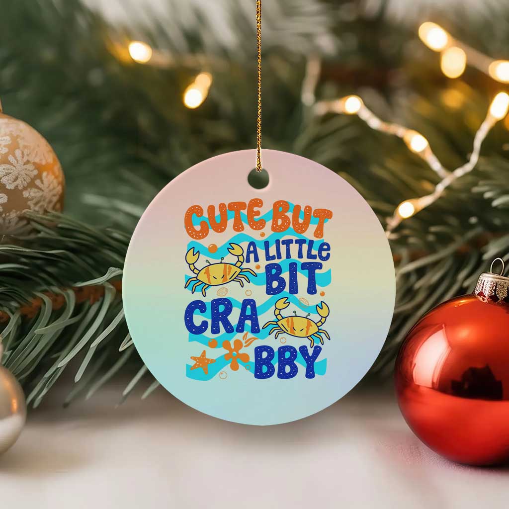 Cute But A Little Bit Crabby Ceramic Ornament Beach Crab Summer Vacation TS14 1pc Pastel Print Your Wear