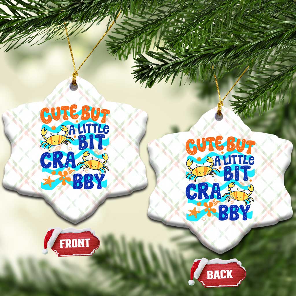 Cute But A Little Bit Crabby Ceramic Ornament Beach Crab Summer Vacation TS14 Print Your Wear