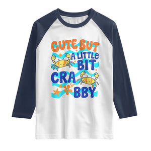 Cute But A Little Bit Crabby Raglan Shirt Beach Crab Summer Vacation TS14 White Navy Print Your Wear