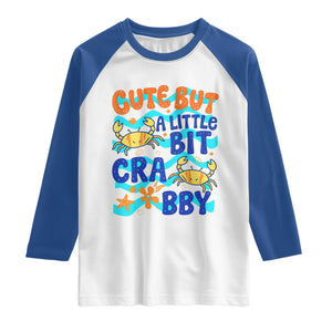 Cute But A Little Bit Crabby Raglan Shirt Beach Crab Summer Vacation TS14 White Royal Print Your Wear